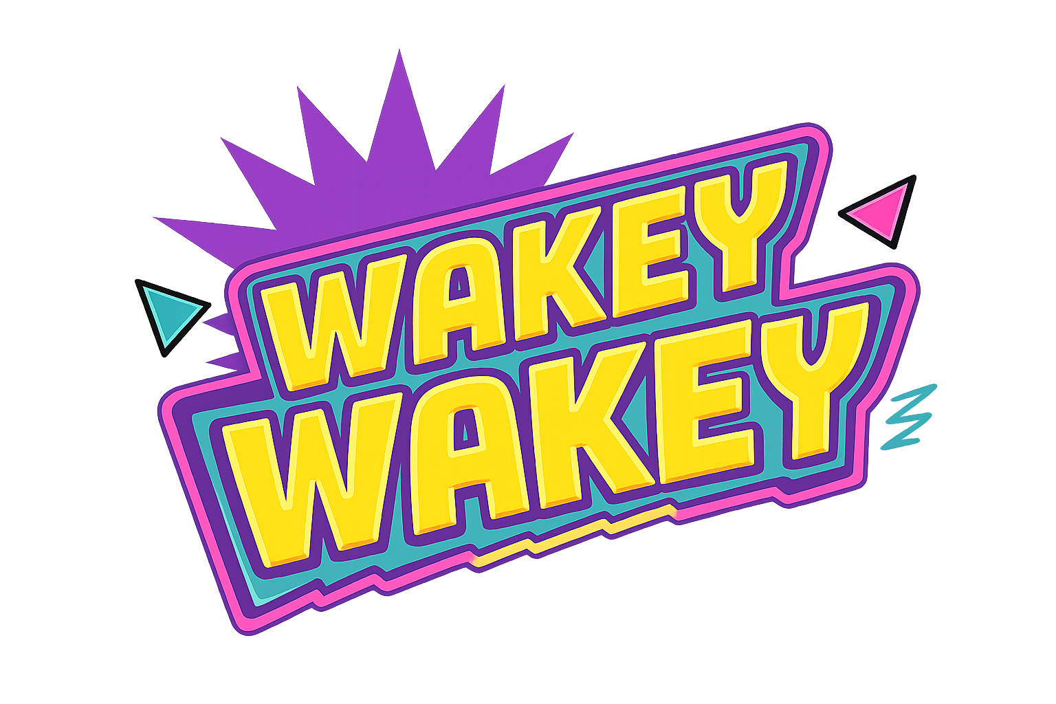 Wakey Wakey